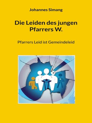 cover image of Die Leiden des jungen Pfarrers W.